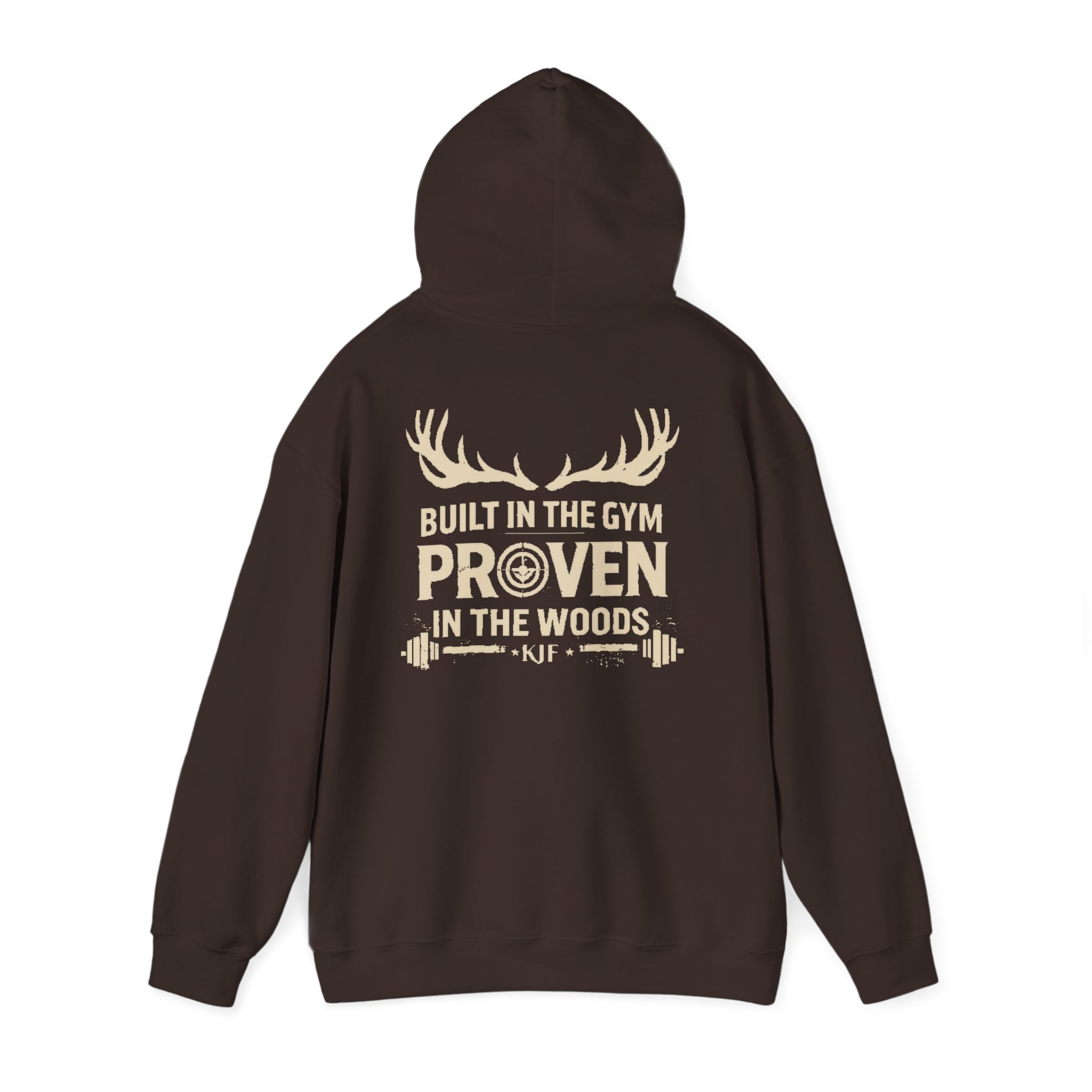 Built in the Gym, Proven in the Woods Hoodie