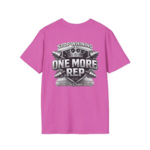 Stop Whining One More Rep T-Shirt — Motivational Gym Tee for Women