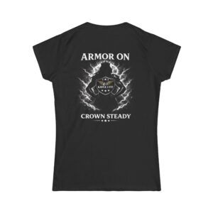 Armor On Crown Steady Women's Tee — Empowerment Graphic Tee